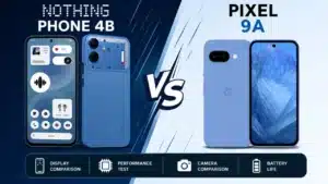 Nothing Phone 4B vs Pixel 9A Which Smartphone is Better in 2026?